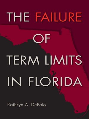cover image of The Failure of Term Limits in Florida